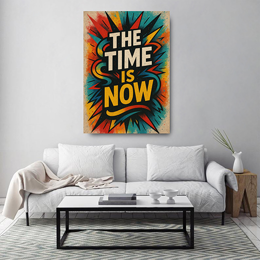 Kunstdruck time is now